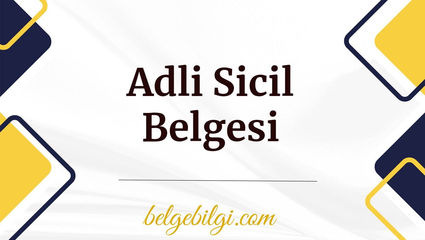 adli sicil belgesi