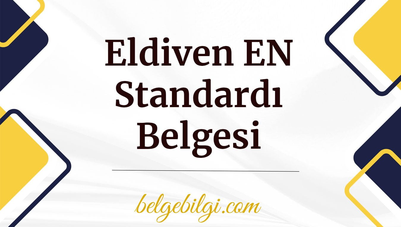 eldiven en standardi belgesi