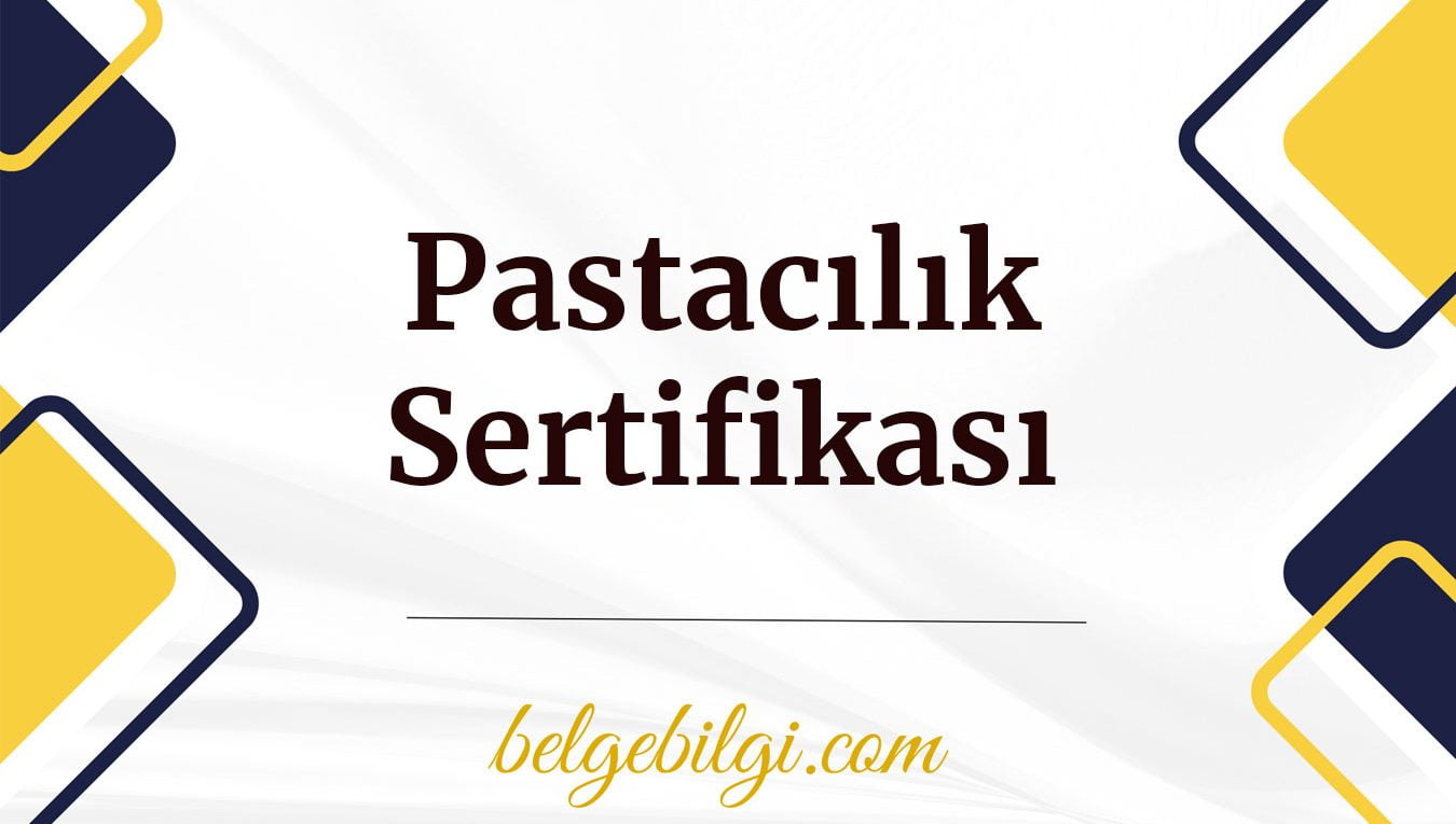 pastacilik sertifikasi