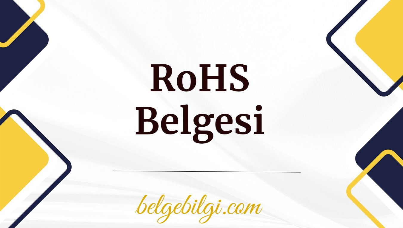 rohs belgesi
