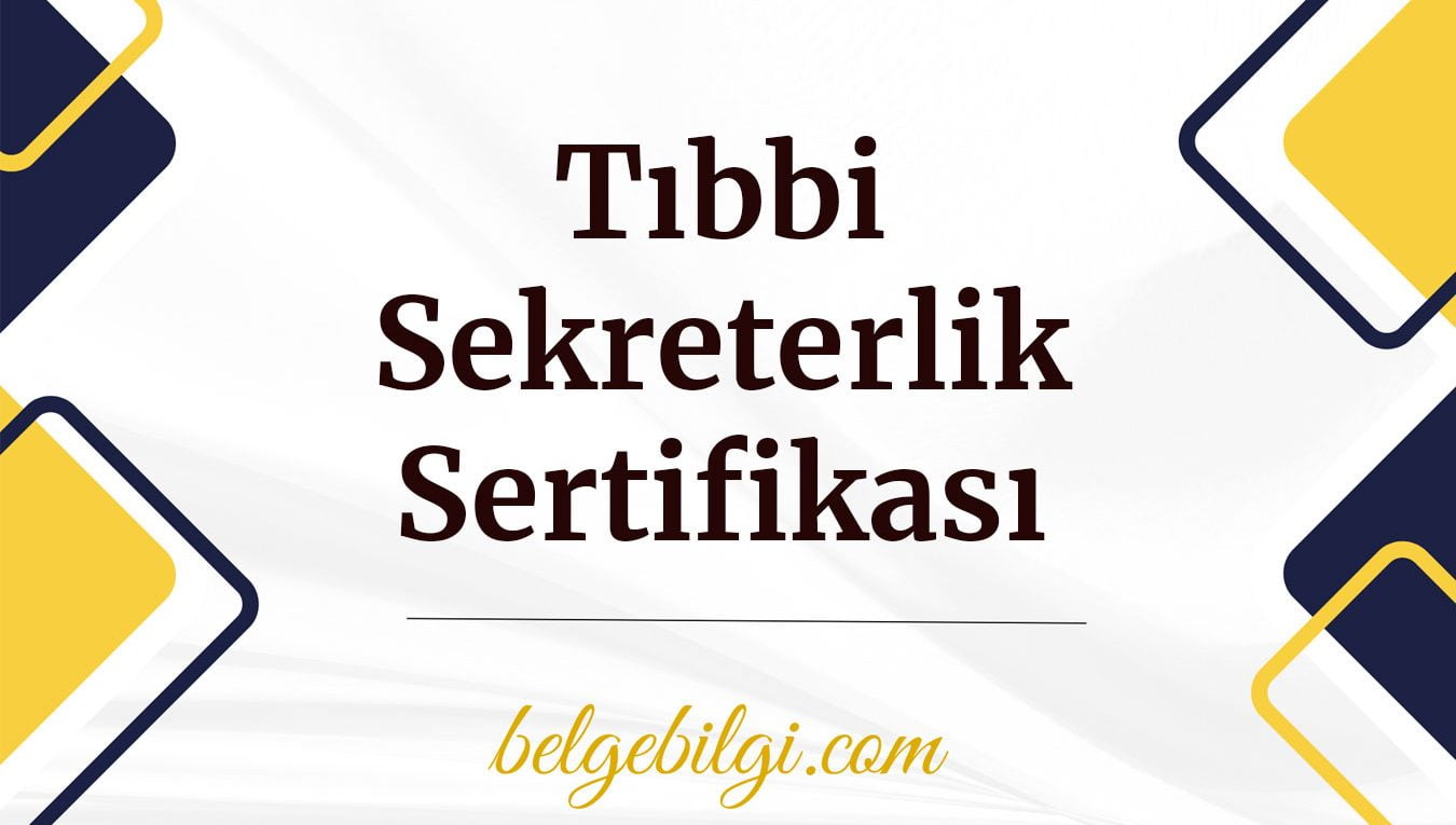 tibbi sekreterlik sertifikasi